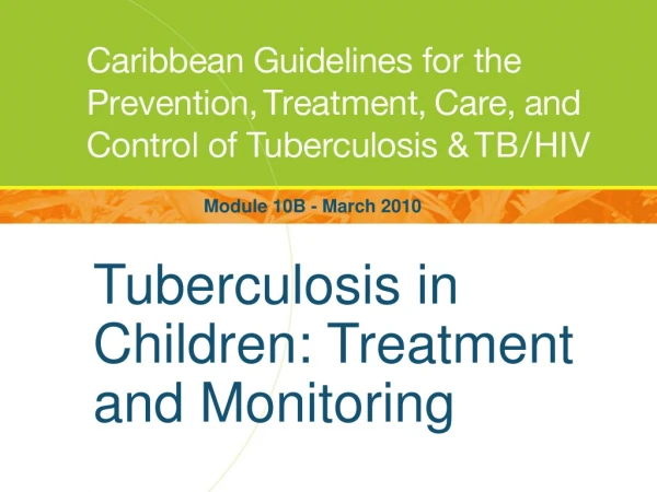 Tuberculosis in Children: Treatment and Monitoring