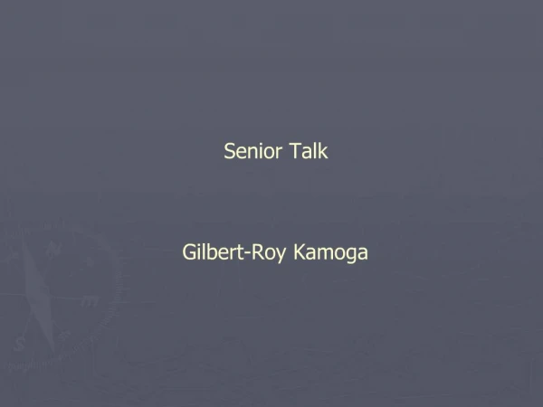 Senior Talk Gilbert-Roy Kamoga