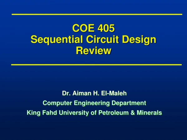 COE 405 Sequential Circuit Design Review