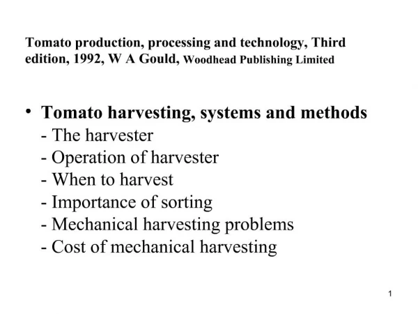 Tomato production, processing and technology, Third edition, 1992, W A Gould, Woodhead Publishing Limited