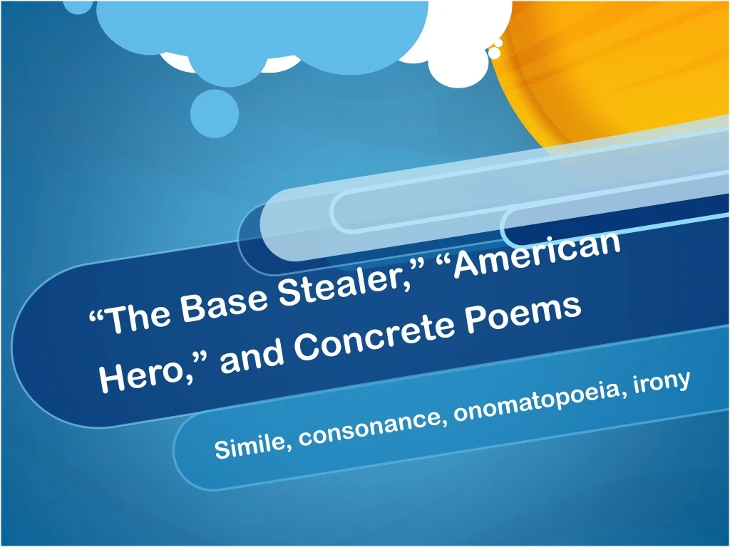 the base stealer american hero and concrete poems