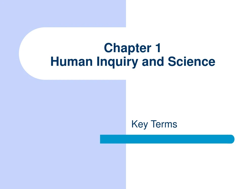 chapter 1 human inquiry and science
