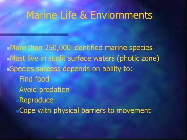 Marine Life Enviornments