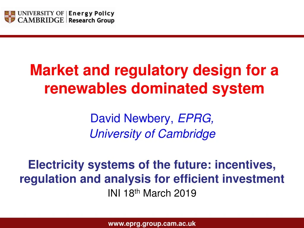 market and regulatory design for a renewables dominated system