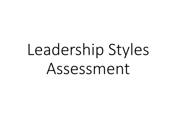Leadership Styles Assessment