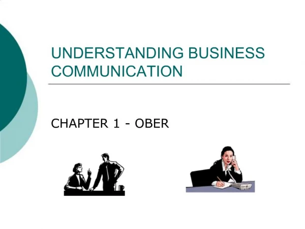 UNDERSTANDING BUSINESS COMMUNICATION