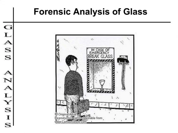 Forensic Analysis of Glass