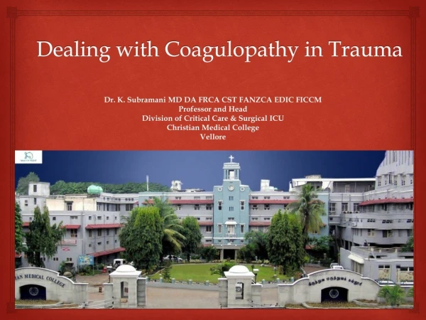 Dealing with Coagulopathy in Trauma