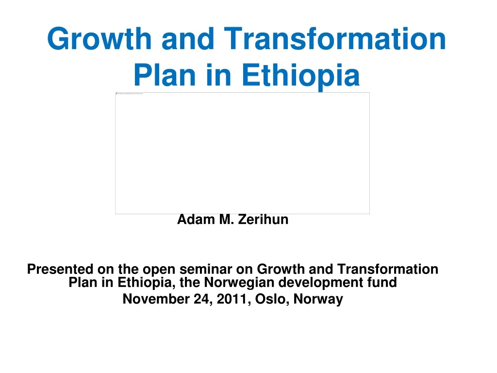 growth and transformation plan in ethiopia