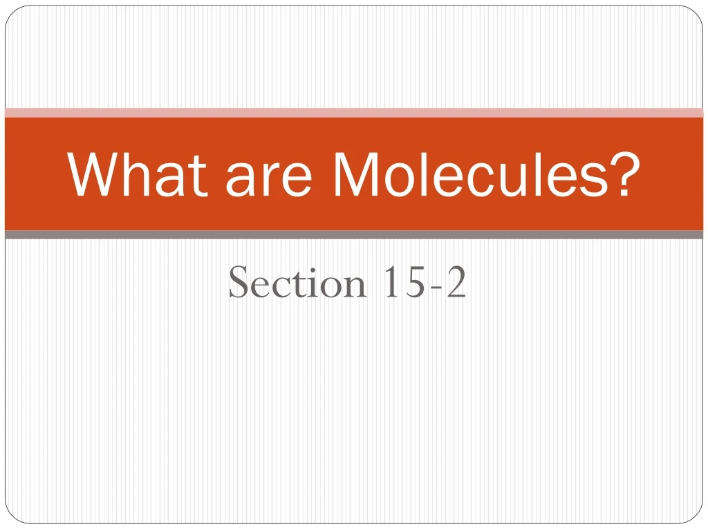what are molecules
