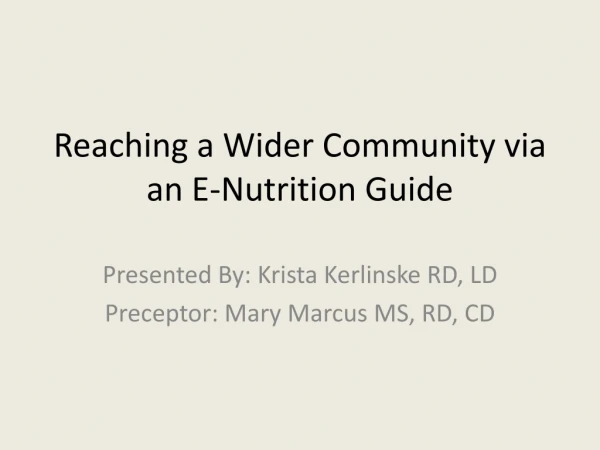 Reaching a Wider Community via an E -Nutrition G uide