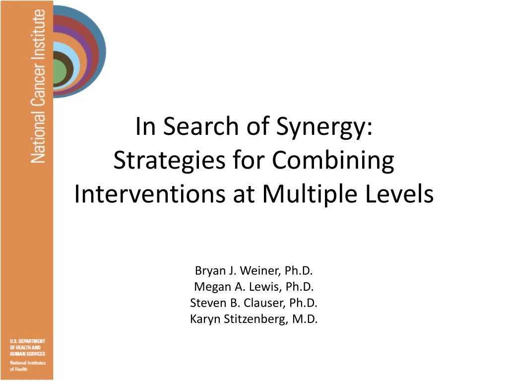 in search of synergy strategies for combining interventions at multiple levels