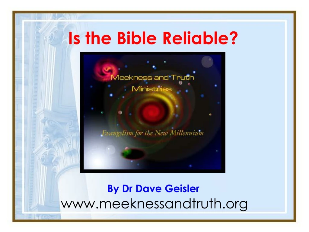 is the bible reliable by dr dave geisler