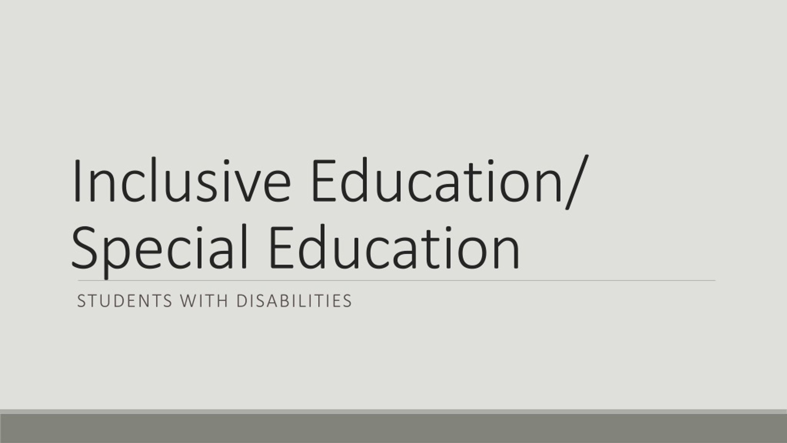 PPT - Inclusive Education/ Special Education PowerPoint Presentation ...