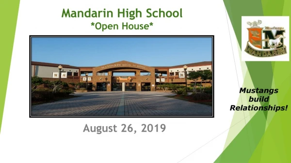 Mandarin High School *Open House*