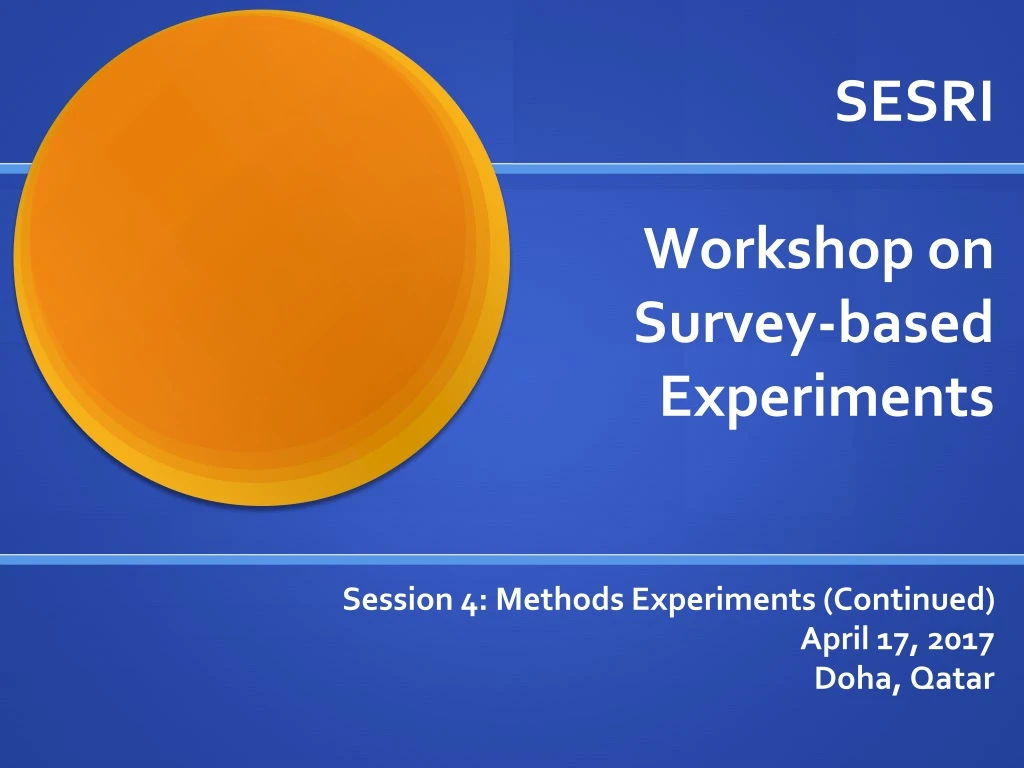 sesri workshop on survey based experiments