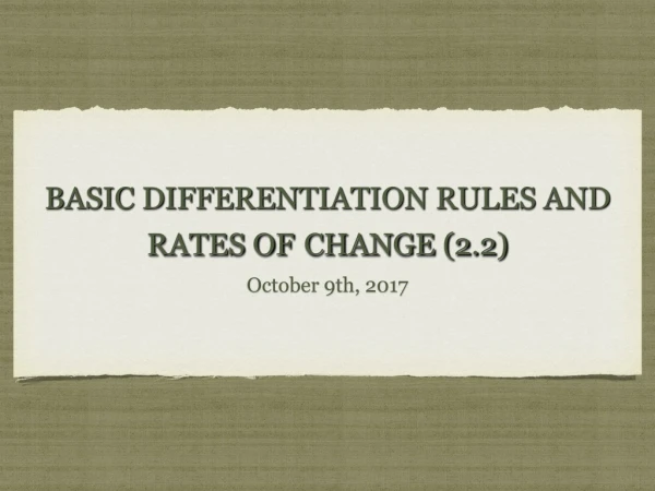 BASIC DIFFERENTIATION RULES AND RATES OF CHANGE (2.2)