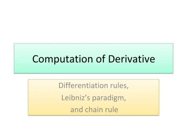 Computation of Derivative