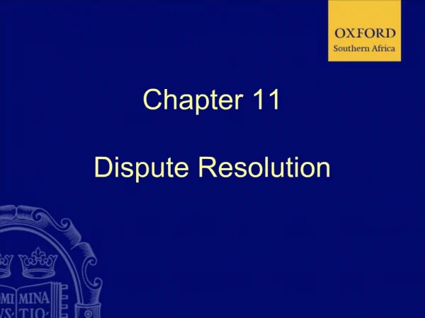 Chapter 11 Dispute Resolution