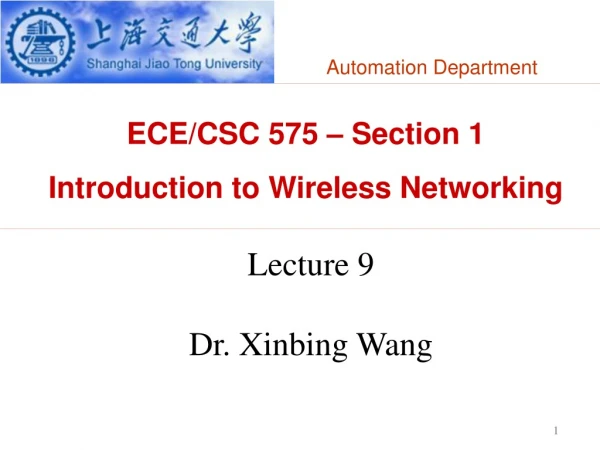 ECE/CSC 575 – Section 1 Introduction to Wireless Networking