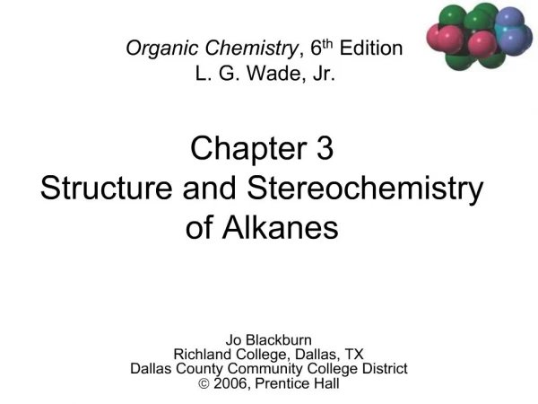 Chapter 3 Structure and Stereochemistry of Alkanes