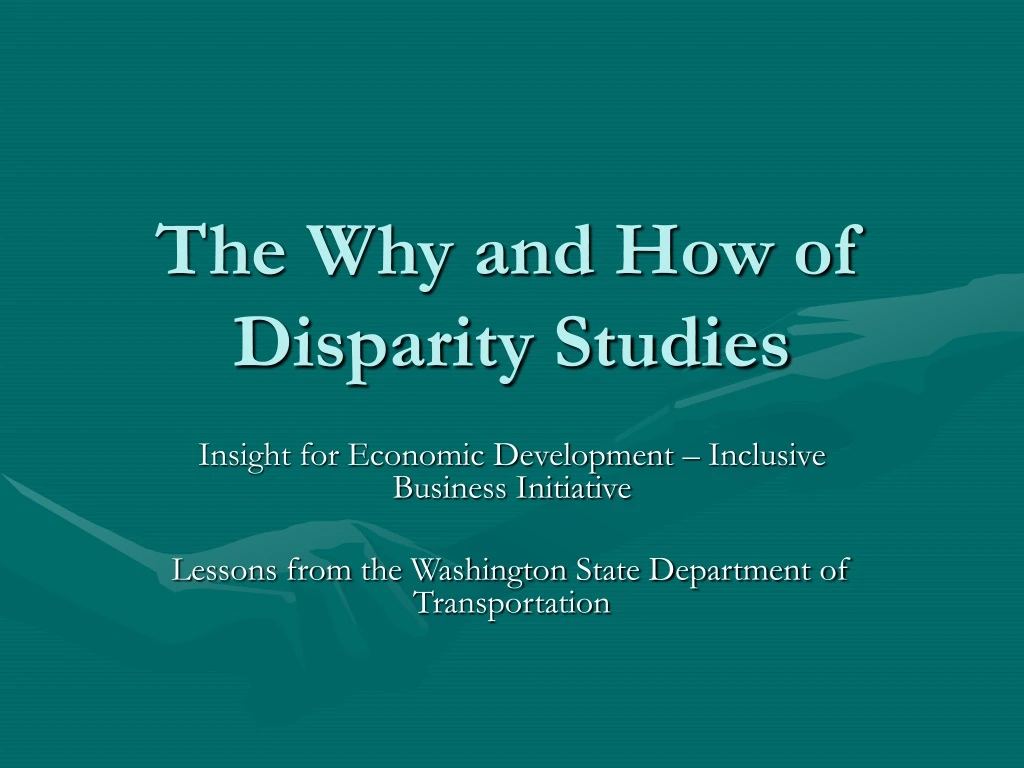 the why and how of disparity studies
