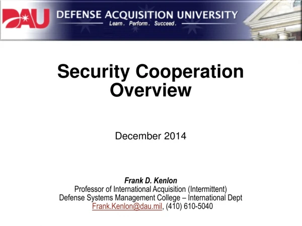 Security Cooperation Overview December 2014