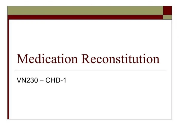 Medication Reconstitution