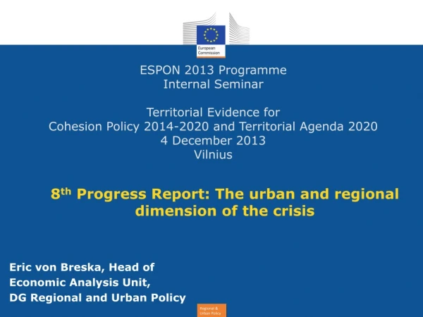 8 th Progress Report: The urban and regional dimension of the crisis