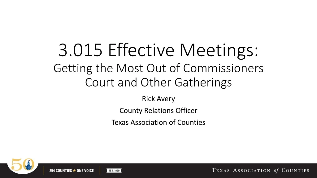 3 015 effective meetings getting the m ost out of commissioners court and other gatherings