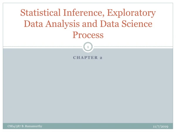 Statistical Inference, Exploratory Data Analysis and Data Science Process