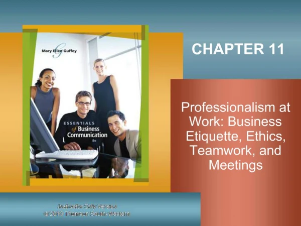 Professionalism at Work: Business Etiquette, Ethics, Teamwork, and Meetings