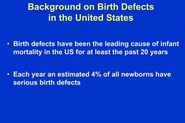 Background on Birth Defects in the United States