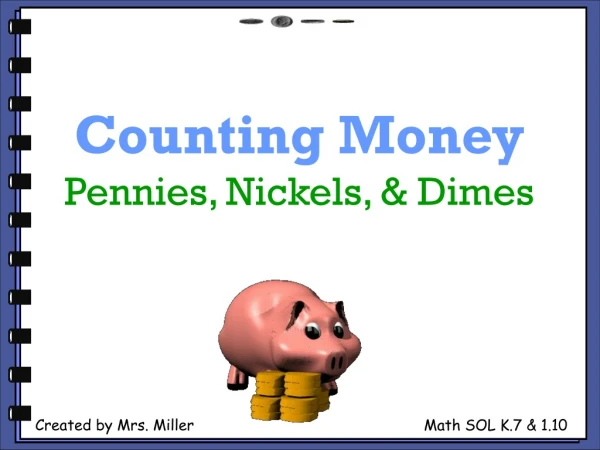 Counting Money Pennies, Nickels, &amp; Dimes