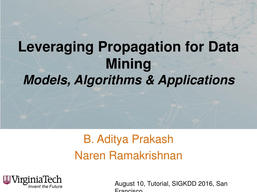 leveraging propagation for data mining models algorithms applications