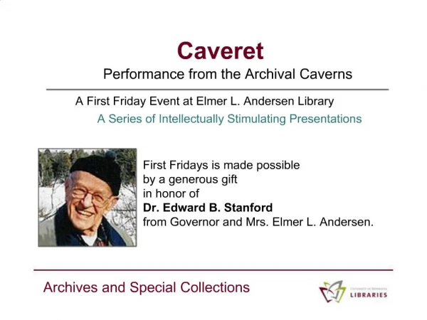 Caveret Performance from the Archival Caverns
