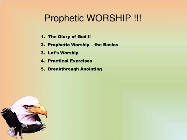 Prophetic WORSHIP !!!