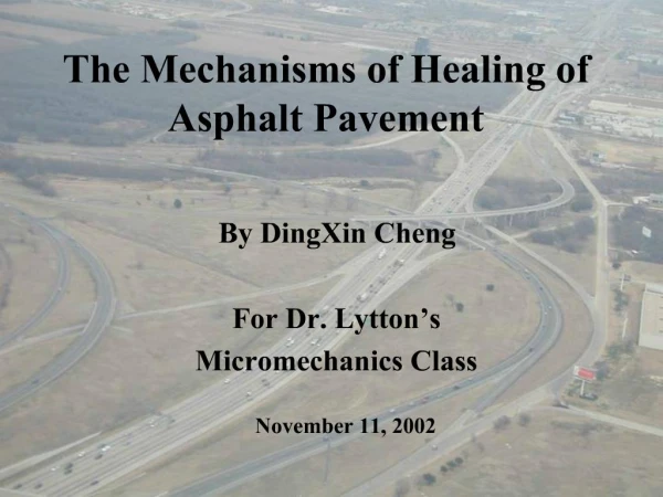 The Mechanisms of Healing of Asphalt Pavement