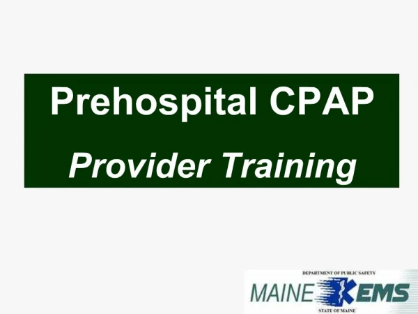 Prehospital CPAP Provider Training