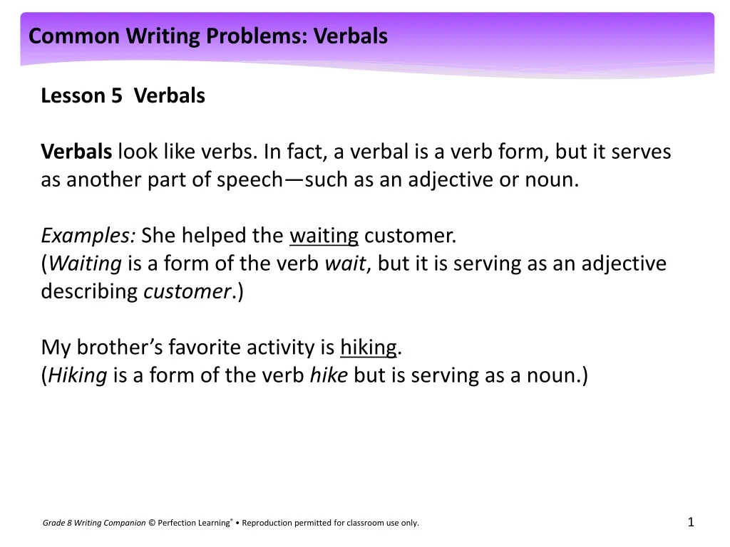 lesson 5 verbals verbals look like verbs in fact
