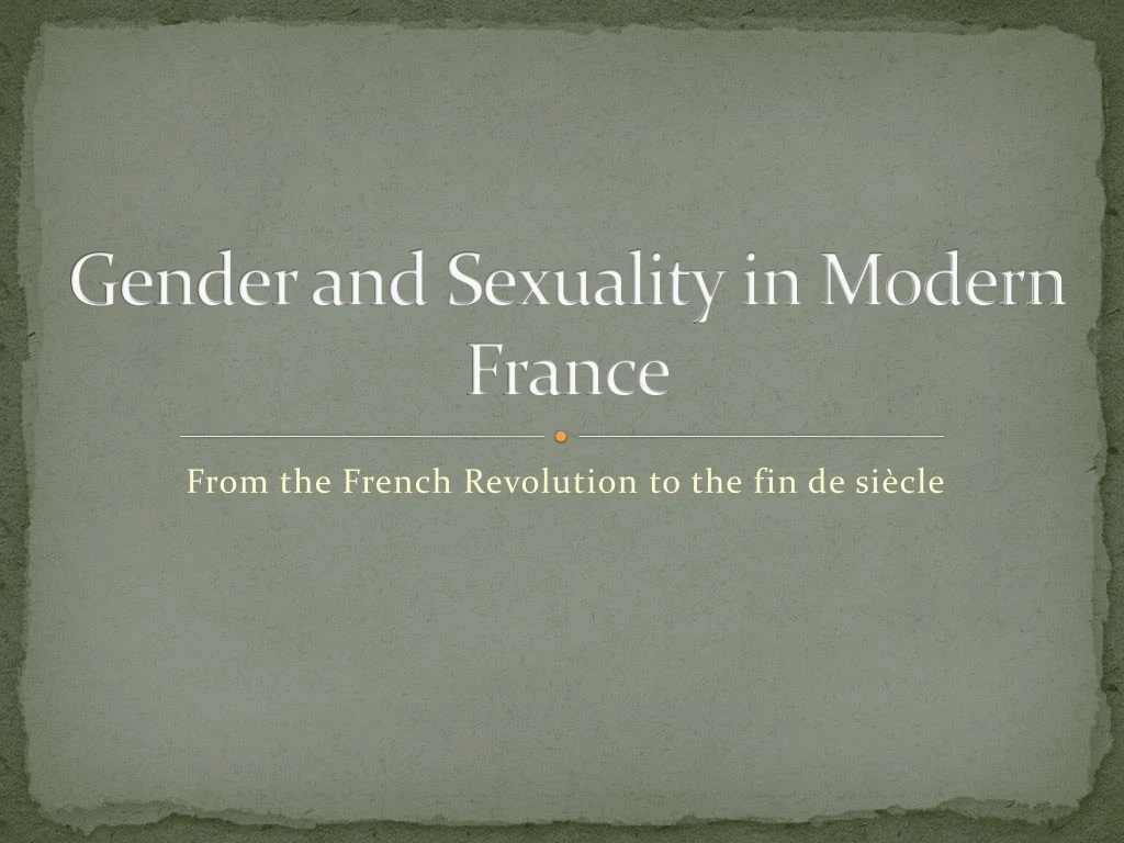 gender and sexuality in modern france