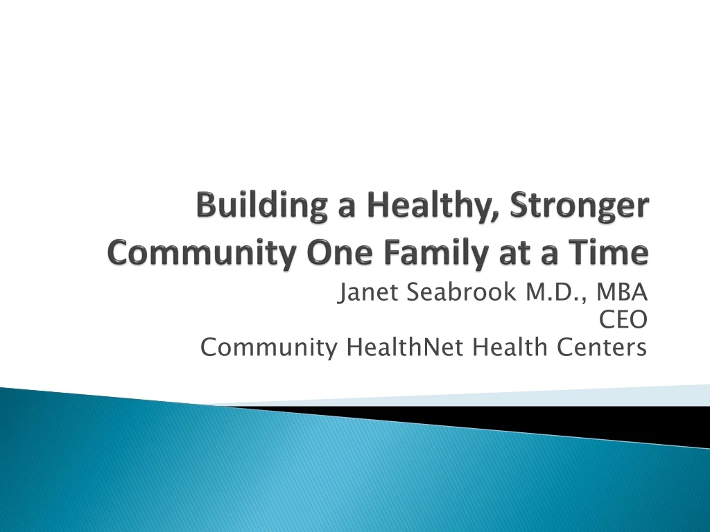 building a healthy stronger community one family at a time