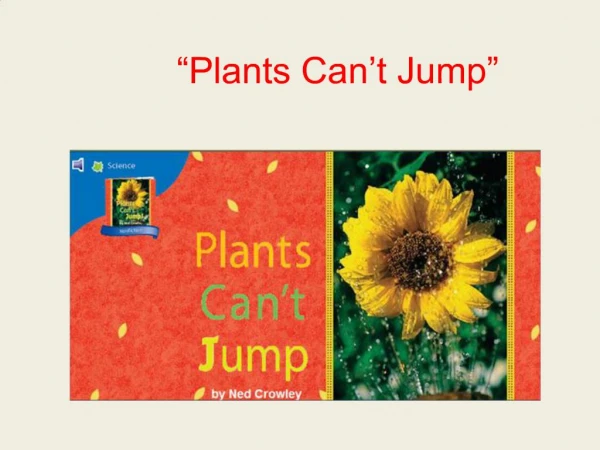 Plants Can t Jump