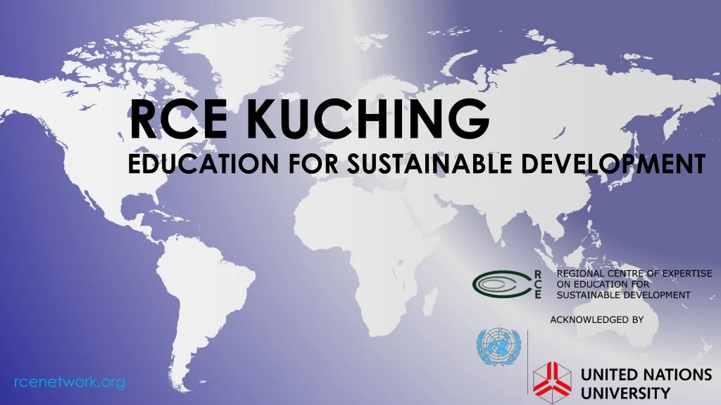 rce kuching education for sustainable development