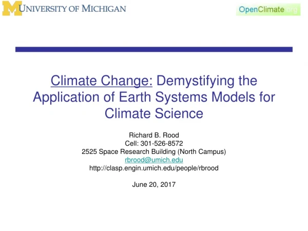 Climate Change: Demystifying the Application of Earth Systems Models for Climate Science