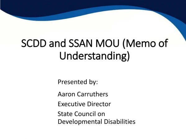 SCDD and SSAN MOU (Memo of Understanding)