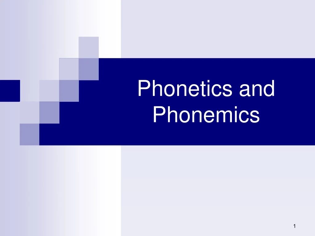 phonetics and phonemics