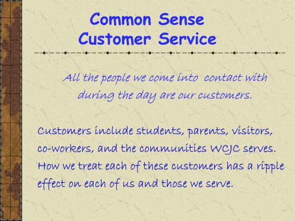 Common Sense Customer Service