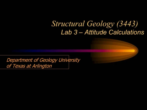 Structural Geology 3443 Lab 3 Attitude Calculations