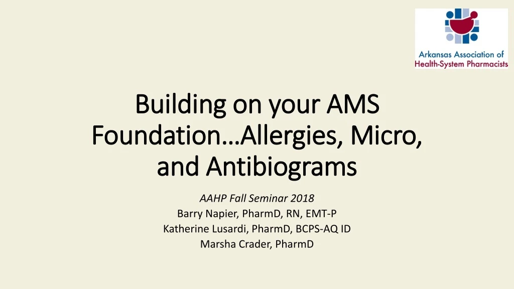 building on your ams foundation allergies micro and antibiograms